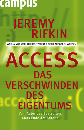 Access – Das Verschwinden des Eigentums von Binder,  Klaus, Eggeling,  Tatjana, Rifkin,  Jeremy
