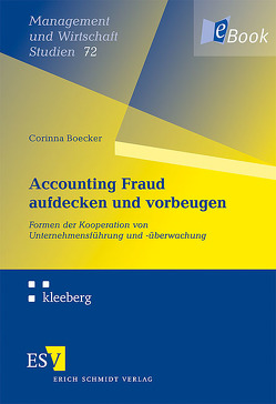 Accounting Fraud aufdecken und vorbeugen von Boecker,  Corinna
