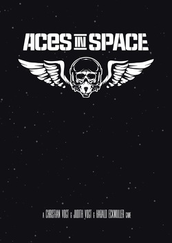 Aces in Space von Eckmüller,  Harald, Vogt,  Christian, Vogt,  Judith C.
