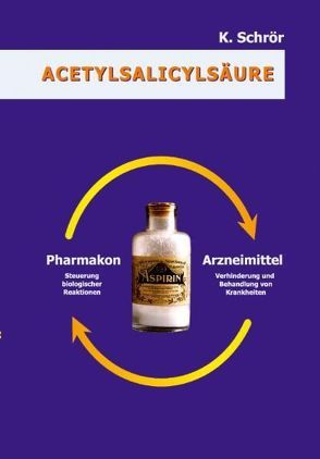 Acetylsalicylsäure von Schrör,  Karsten