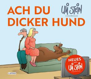 Ach du dicker Hund (Uli Stein by CheekYmouse ) von Stein,  Uli