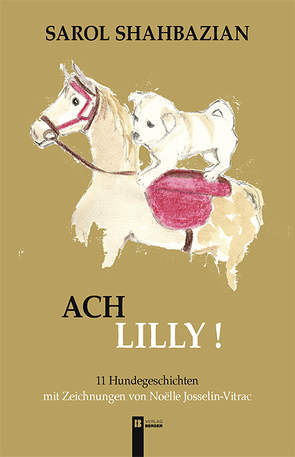 Ach Lilly! von Shahbazian,  Sarol