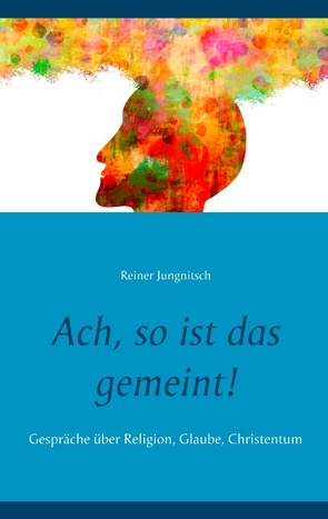 Ach, so ist das gemeint! von Jungnitsch,  Reiner