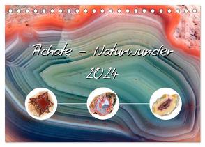 Achate – Naturwunder (Tischkalender 2024 DIN A5 quer), CALVENDO Monatskalender von Frost,  Anja