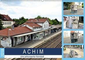 ACHIM – eine sehenswerte Kleinstadt (Wandkalender 2018 DIN A2 quer) von Klünder,  Günther