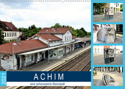 ACHIM – eine sehenswerte Kleinstadt (Wandkalender 2021 DIN A2 quer) von Klünder,  Günther