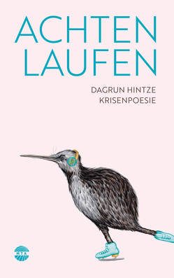 Achten laufen von Hintze,  Dagrun