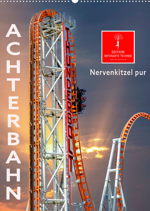 Achterbahn – Nervenkitzel pur (Wandkalender 2023 DIN A2 hoch) von Roder,  Peter