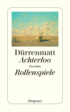Achterloo I / Rollenspiele / Achterloo IV von Dürrenmatt,  Friedrich