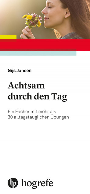 Achtsam durch den Tag von Jansen,  Gijs