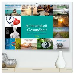 Achtsamkeit Gesundheit mit coolen Sprüchen zum Wohlbefinden (hochwertiger Premium Wandkalender 2024 DIN A2 quer), Kunstdruck in Hochglanz von Michel,  Susan
