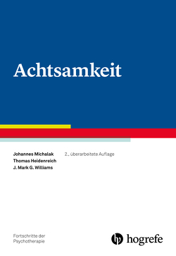 Achtsamkeit von Heidenreich,  Thomas, Michalak,  Johannes, Williams,  J. Mark G.