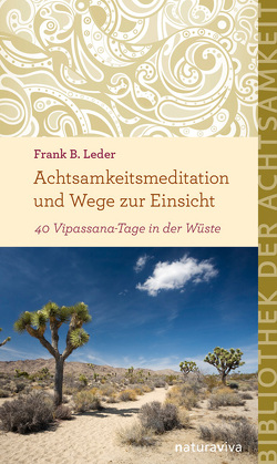 Achtsamkeitsmeditation und Wege zur Einsicht von Leder,  Frank B.