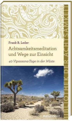 Achtsamkeitsmeditation und Wege zur Einsicht von Leder,  Frank B.