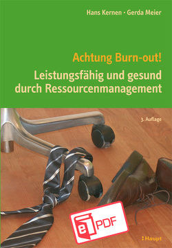 Achtung Burn-out! von Kernen,  Hans, Meier,  Gerda