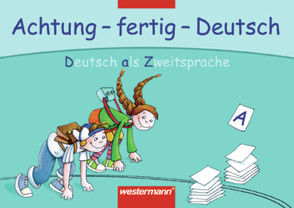 Achtung – fertig – Deutsch. Deutsch als Zweitsprache von Bartens,  Brigitte