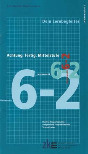 Achtung, fertig, Mittelstufe, Quartalsheft 6-2 Mathematik von Mächler,  Petra, Zwimpfer,  Eliane