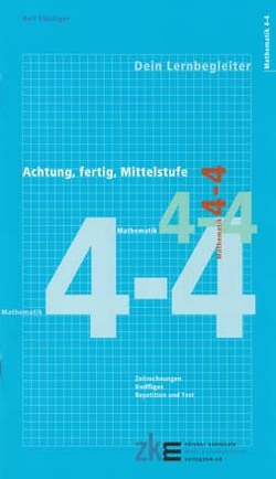 Achtung, fertig, Mittelstufe, Quartalsheft Mathematik 4-4 von Flückiger,  Rolf