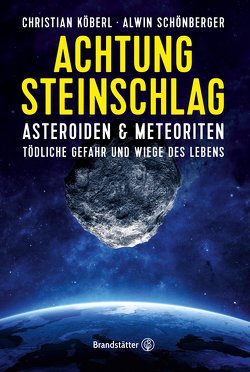 Achtung Steinschlag! von Köberl,  Christian, Schönberger,  Alwin