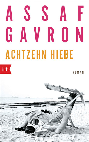 Achtzehn Hiebe von Gavron,  Assaf, Linner,  Barbara