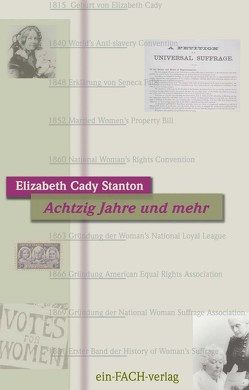 Achtzig Jahre und mehr von Altschuh-Riederer,  Petra, Cady Stanton,  Elizabeth