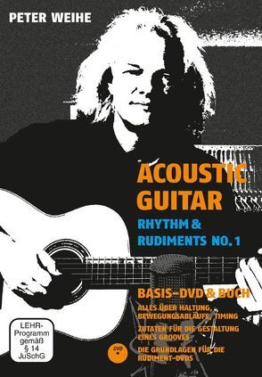 Acoustic Guitar – Rhythm & Rudiments von Weihe,  Peter