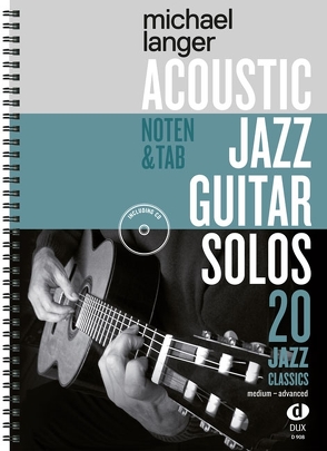 Acoustic Jazz Guitar Solos von Langer,  Michael