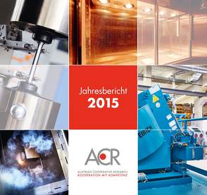 ACR-Jahresbericht 2015 – Austrian Cooperative Research