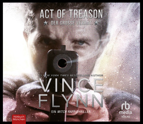 Act of Treason von Flynn,  Vince, Vossenkuhl,  Josef