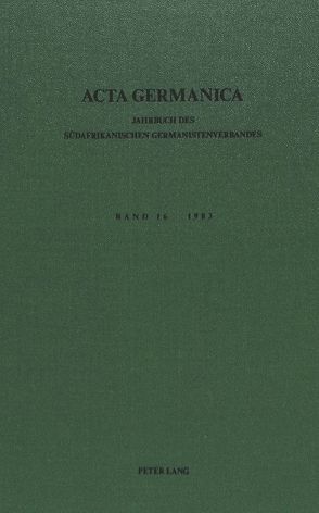 Acta Germanica. Bd. 16, 1983 von Welz,  Dieter