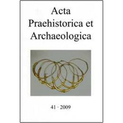 Acta Praehistorica et Archaeologica Bd. 41 von Hänsel,  Alix, Hoffmann,  Angelika, Wemhoff,  Matthias