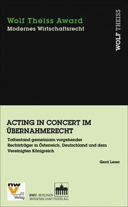 Acting in Concert im Übernahmerecht von Leser,  Gerd