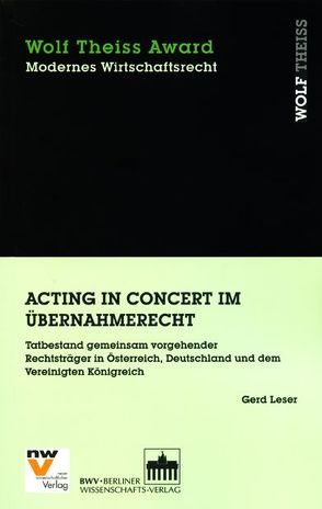 Acting in Concert im Übernahmerecht von Leser,  Gerd