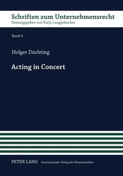 Acting in Concert von Düchting,  Holger