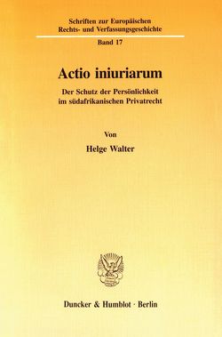 Actio iniuriarum. von Walter,  Helge
