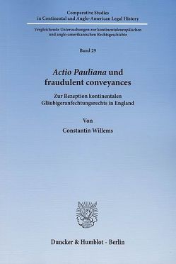 Actio Pauliana und fraudulent conveyances. von Willems,  Constantin