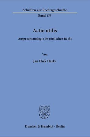 Actio utilis. von Harke,  Jan Dirk