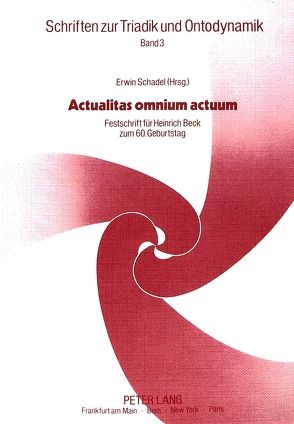 Actualitas omnium actuum von Schadel,  Erwin