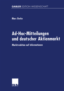 Ad-Hoc-Mitteilungen und deutscher Aktienmarkt von Oerke,  Marc