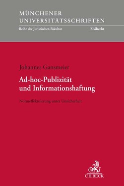 Ad-hoc-Publizität und Informationshaftung von Gansmeier,  Johannes