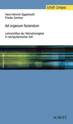 Ad organum faciendum von Eggebrecht,  Hans Heinrich, Zaminer,  Frieder