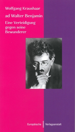 ad Walter Benjamin von Kraushaar,  Wolfgang