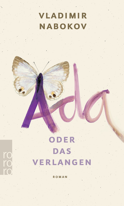 Ada oder Das Verlangen von Friesel,  Uwe, Nabokov,  Vladimir, Therstappen,  Marianne, Zimmer,  Dieter E.
