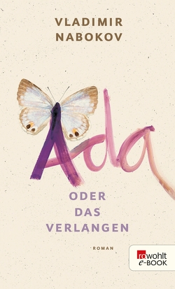 Ada oder Das Verlangen von Friesel,  Uwe, Nabokov,  Vladimir, Zimmer,  Dieter E.