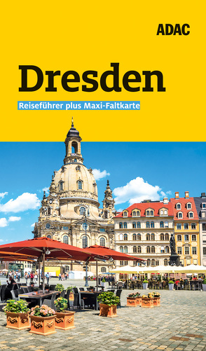 ADAC Reiseführer plus Dresden von Pinck,  Axel, Schnurrer,  Elisabeth