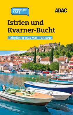 ADAC Reiseführer plus Istrien und Kvarner-Bucht von Wengert,  Veronika