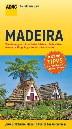 ADAC Reiseführer plus Madeira von Köthe,  Friedrich, Schetar,  Daniela