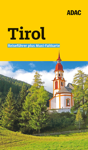 ADAC Reiseführer plus Tirol von Weindl,  Georg