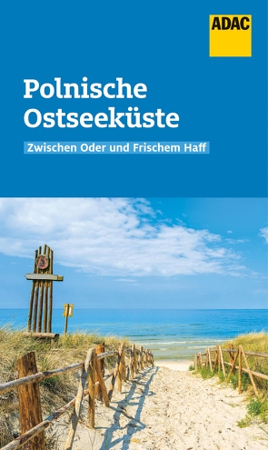 ADAC Reiseführer Polnische Ostseeküste von Lendt,  Christine