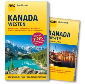 ADAC Reiseführer plus Kanada Westen von Wagner,  Bernd, Wagner,  Heike